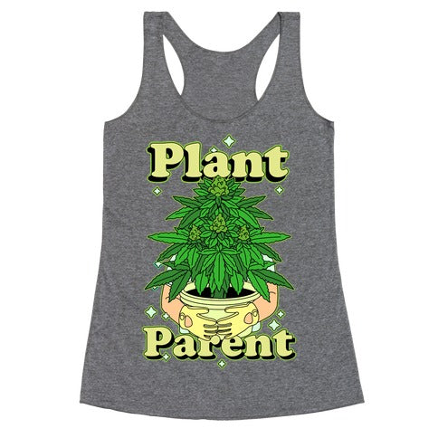 Plant Parent Marijuana Racerback Tank